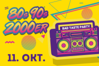 80s, 90s, 2000er Bad Taste Party